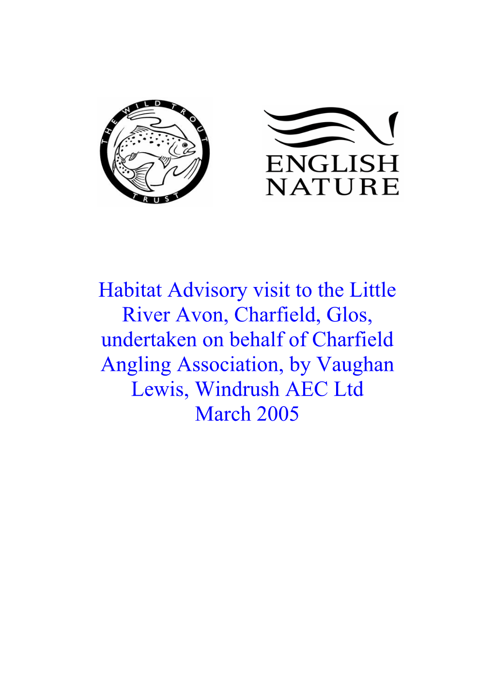 Habitat Advisory Visit to the Little River Avon, Charfield, Glos, Undertaken