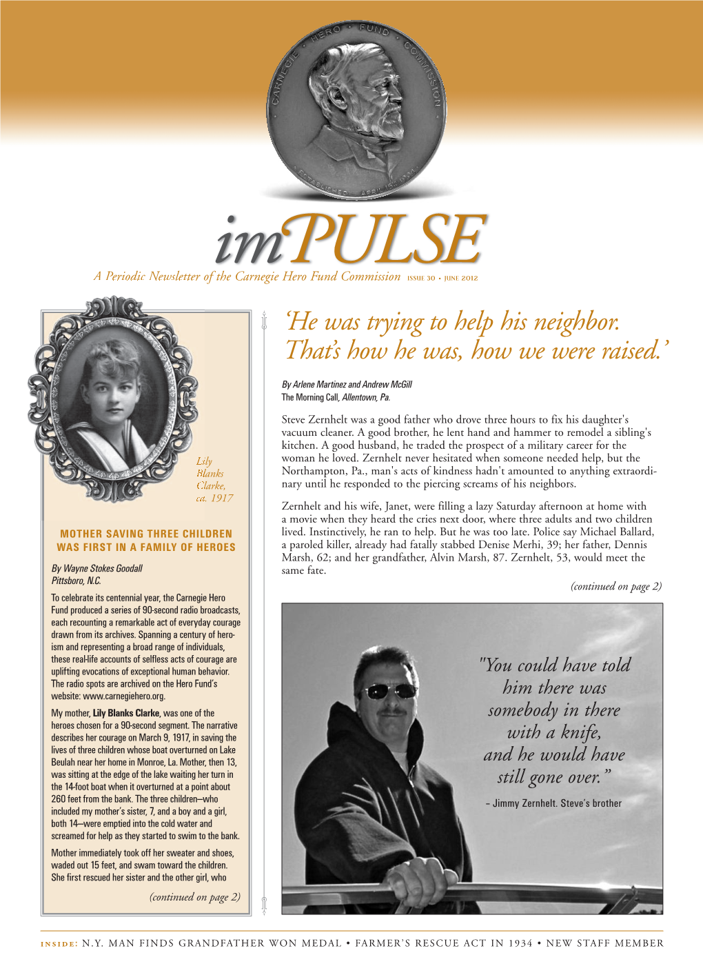 Im ULSEISSUE 30 • JUNE 2012 a Periodic Newsletter of the Carnegie Hero Fund Commission  ‘He Was Trying to Help His Neighbor