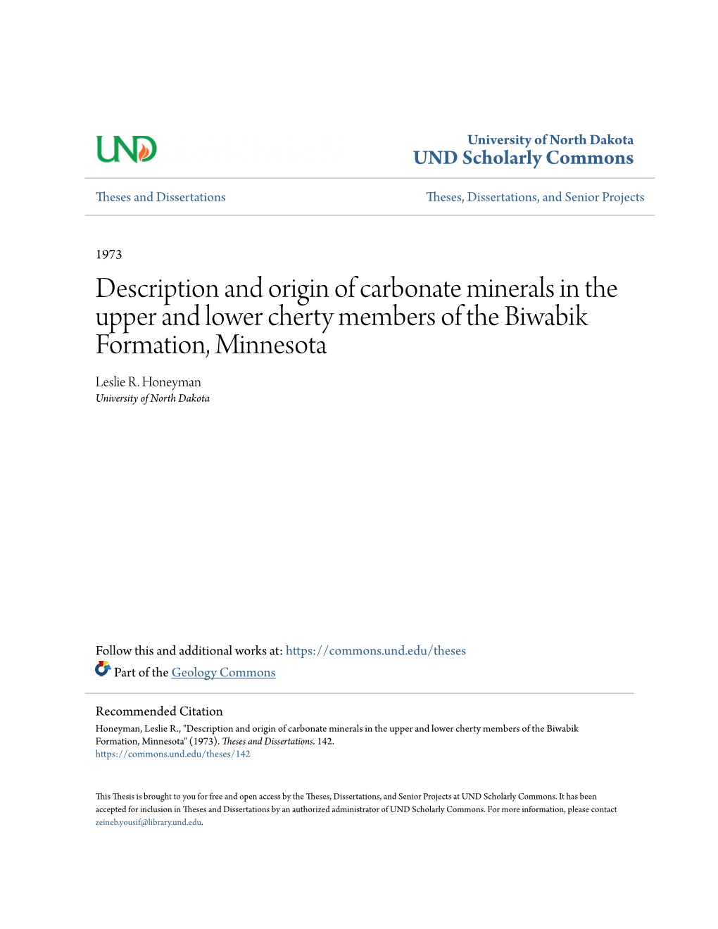 Description and Origin of Carbonate Minerals in the Upper and Lower Cherty Members of the Biwabik Formation, Minnesota Leslie R