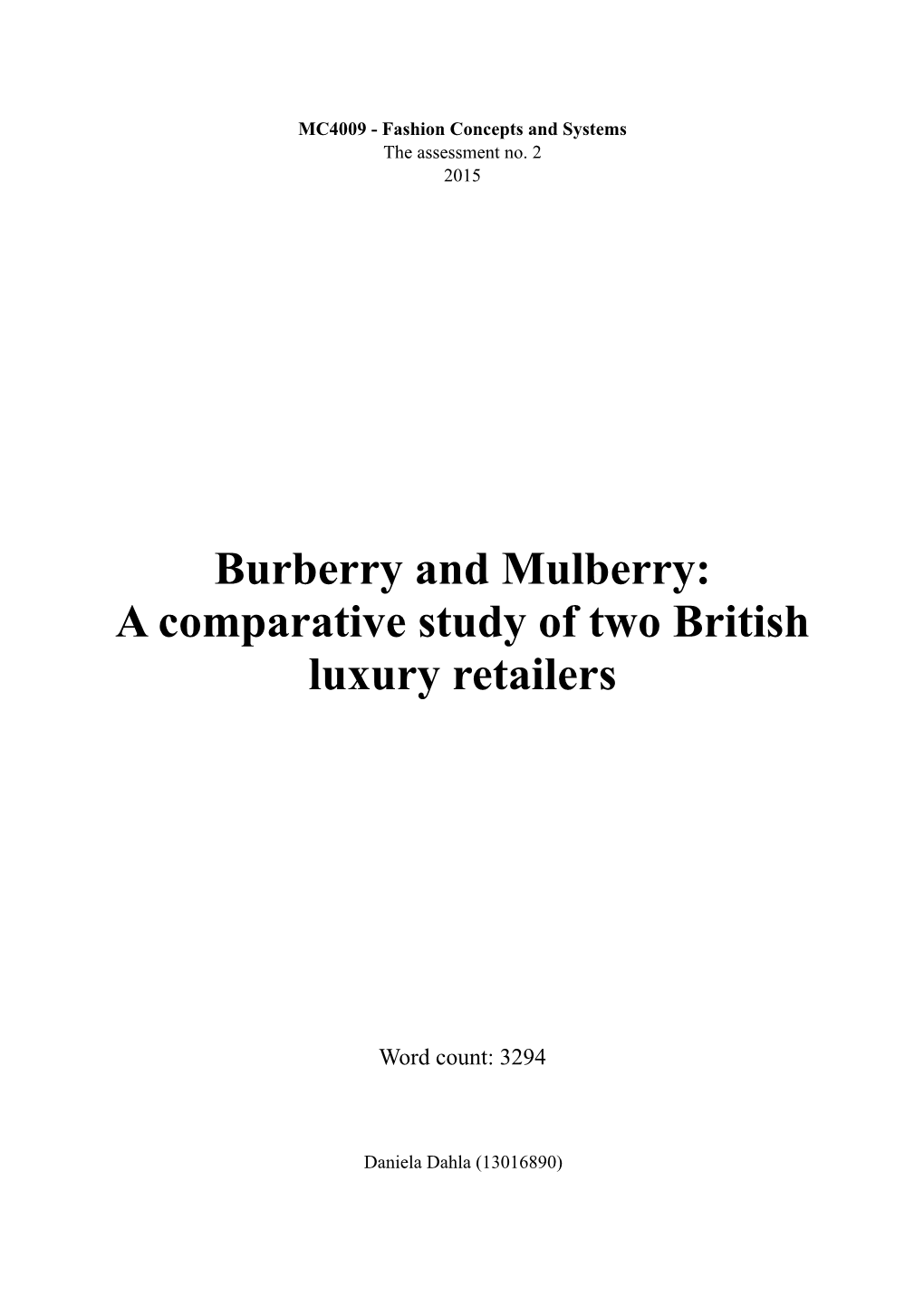 Burberry and Mulberry: a Comparative Study of Two British Luxury Retailers
