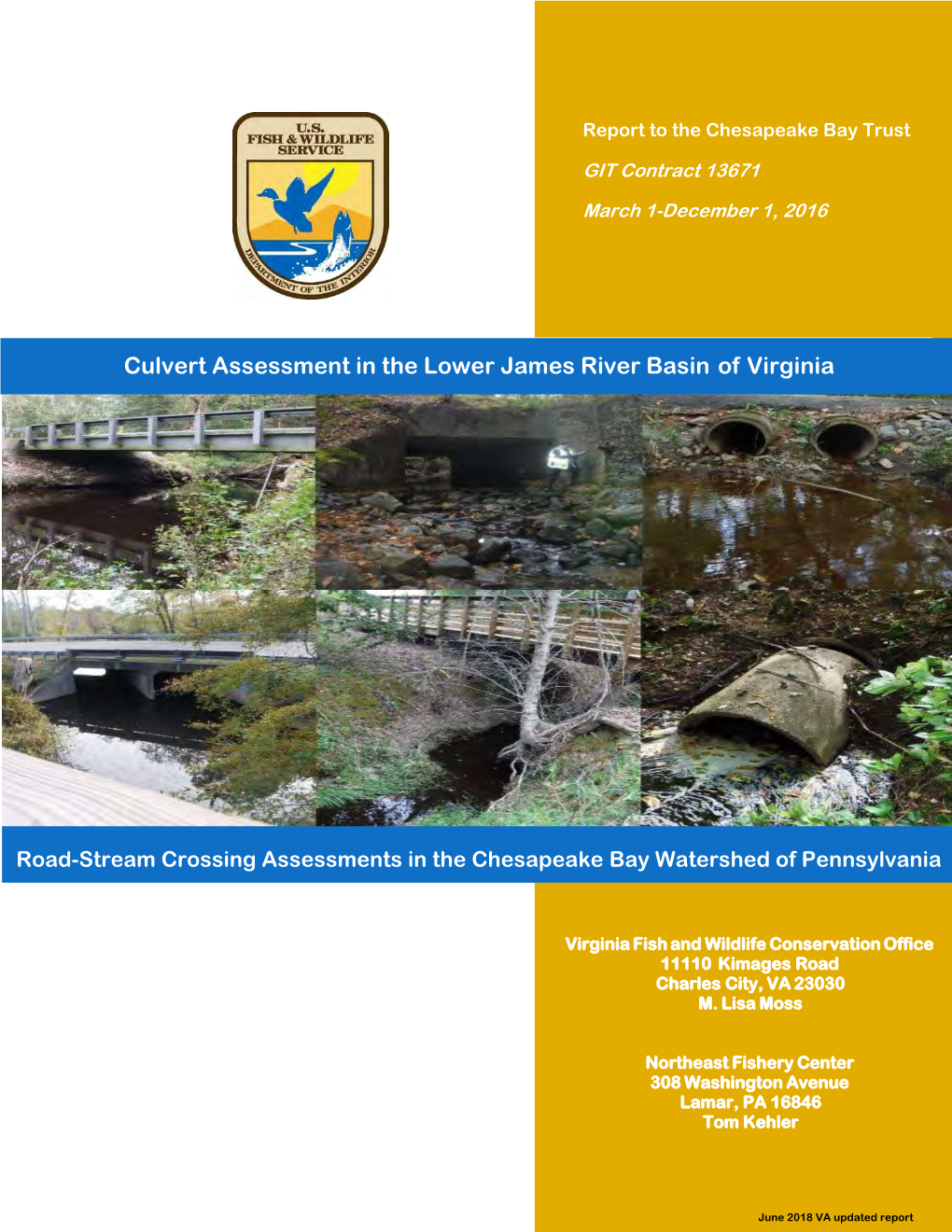 Culvert Assessment in the Lower James River Basin of Virginia