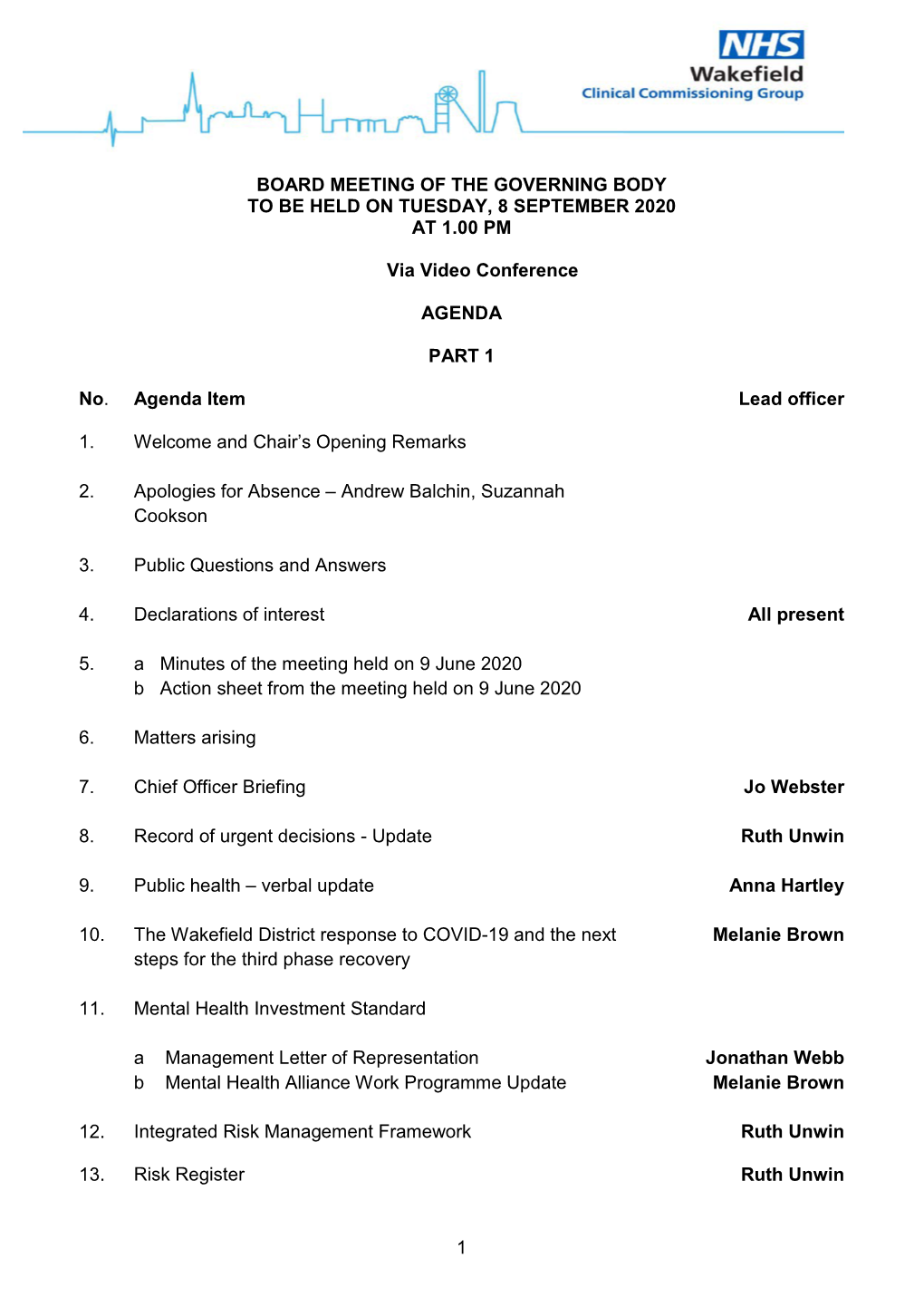 Board Meeting of the Governing Body to Be Held on Tuesday, 8 September 2020 at 1.00 Pm