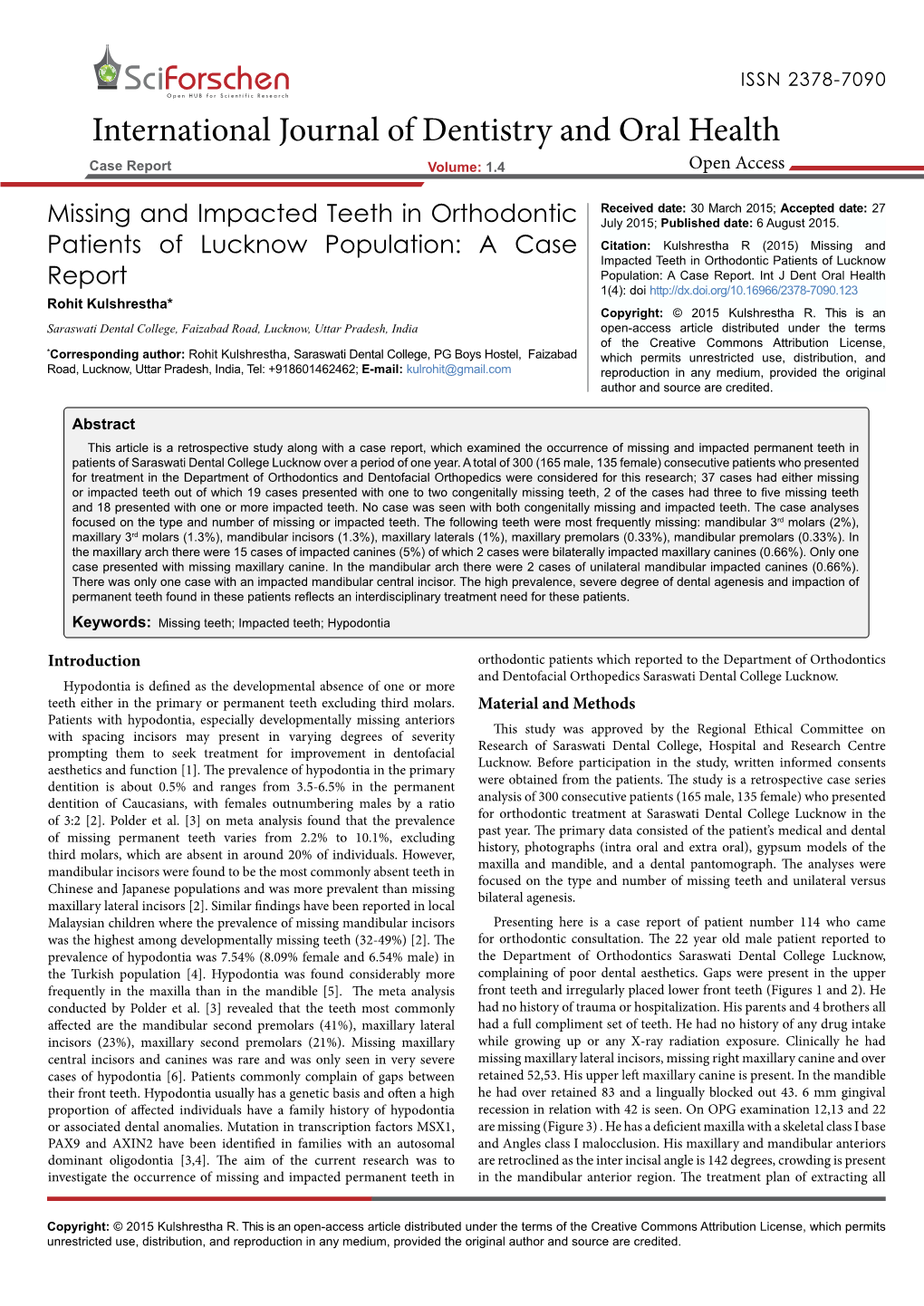 Missing and Impacted Teeth in Orthodonticpatients of Lucknow