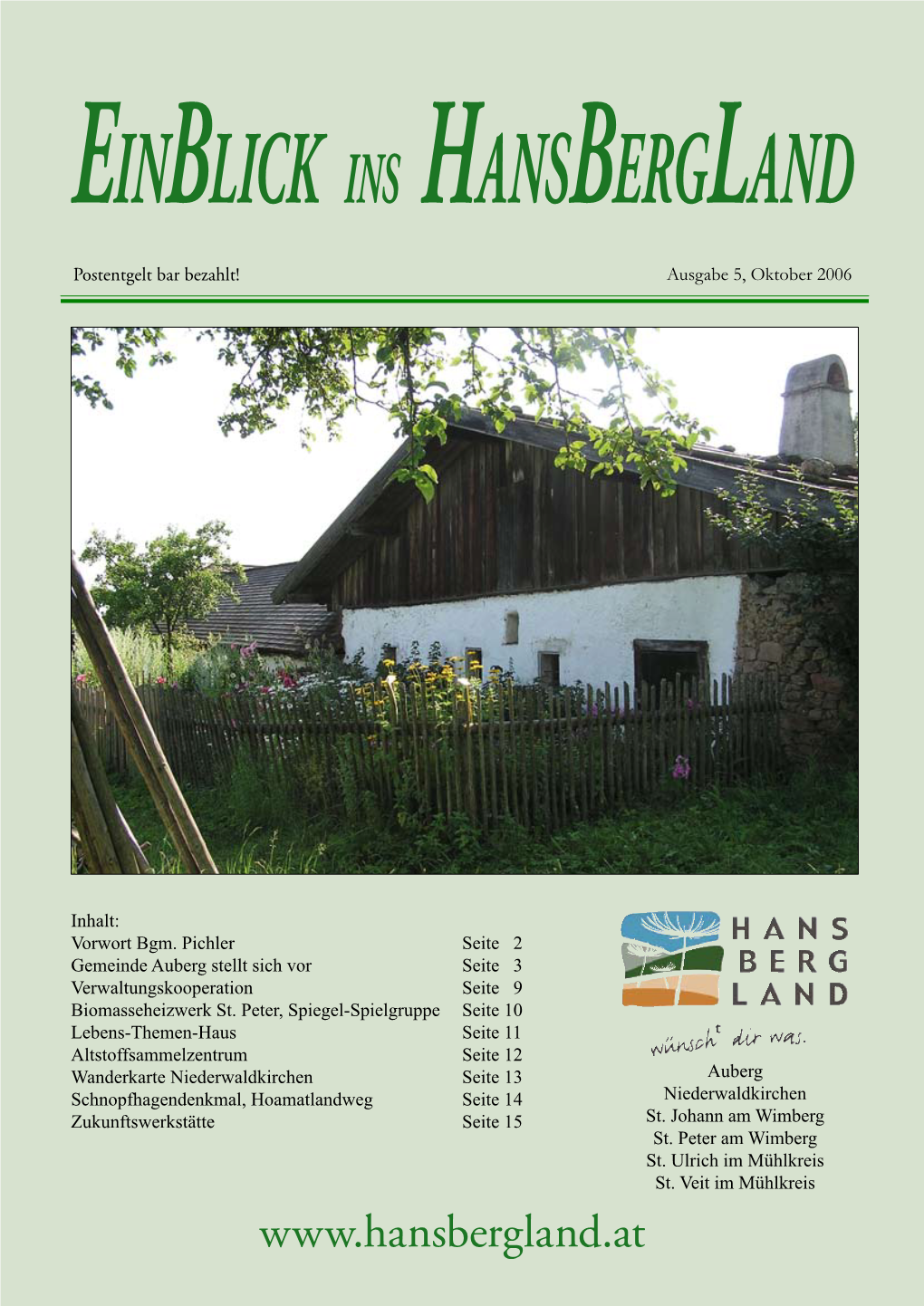 Hansbergland.At Allem Die Von Der EU Initiierte, Aber Sich Auch Für Diesen Bereich Im Auch Von Bund Und Land Unter- Hansbergland Zu Engagieren