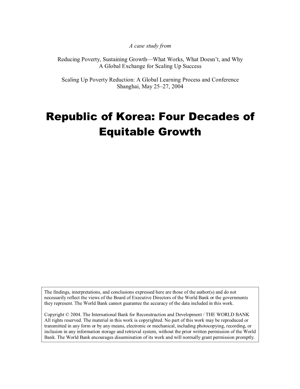 Republic of Korea: Four Decades of Equitable Growth