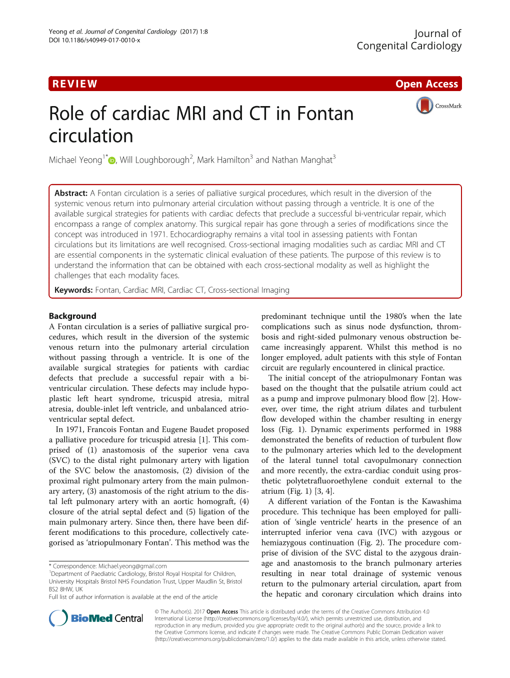 Role of Cardiac MRI and CT in Fontan Circulation Michael Yeong1* , Will Loughborough2, Mark Hamilton3 and Nathan Manghat3