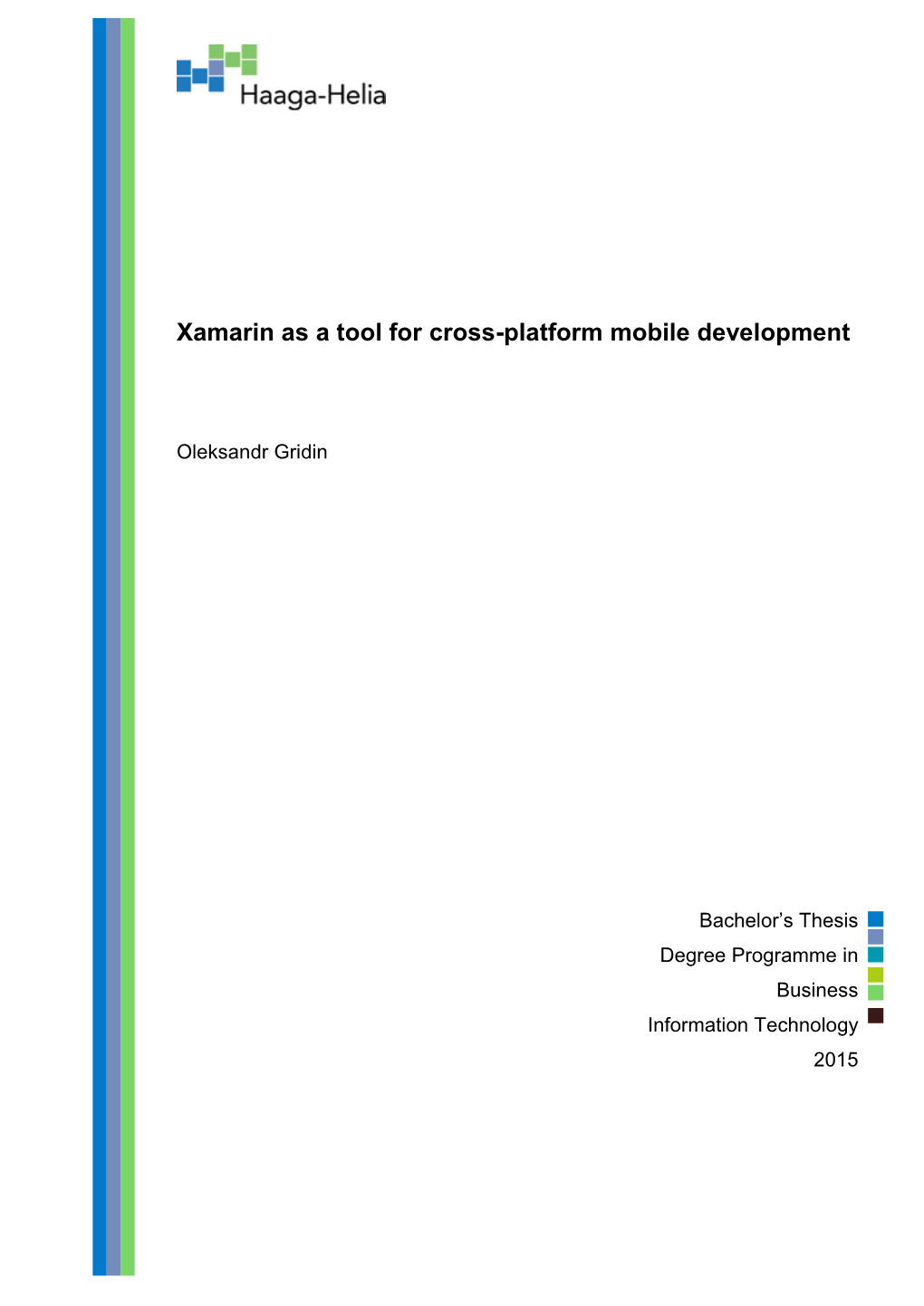 Xamarin As a Tool for Cross-Platform Mobile Development