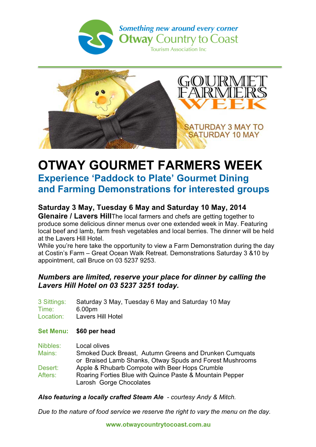 OTWAY GOURMET FARMERS WEEK Experience ‘Paddock to Plate’ Gourmet Dining and Farming Demonstrations for Interested Groups