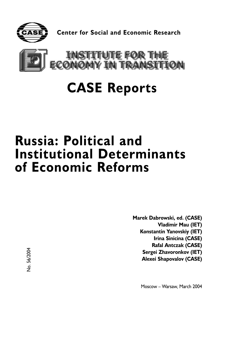 Russia: Political and Institutional Determinants of Economic Reforms
