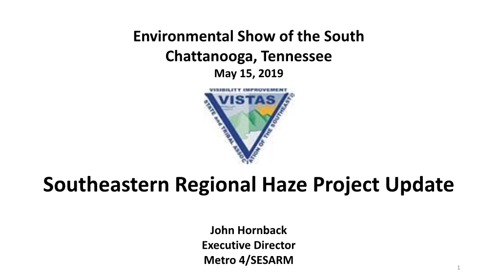 Southeastern Regional Haze Project Update