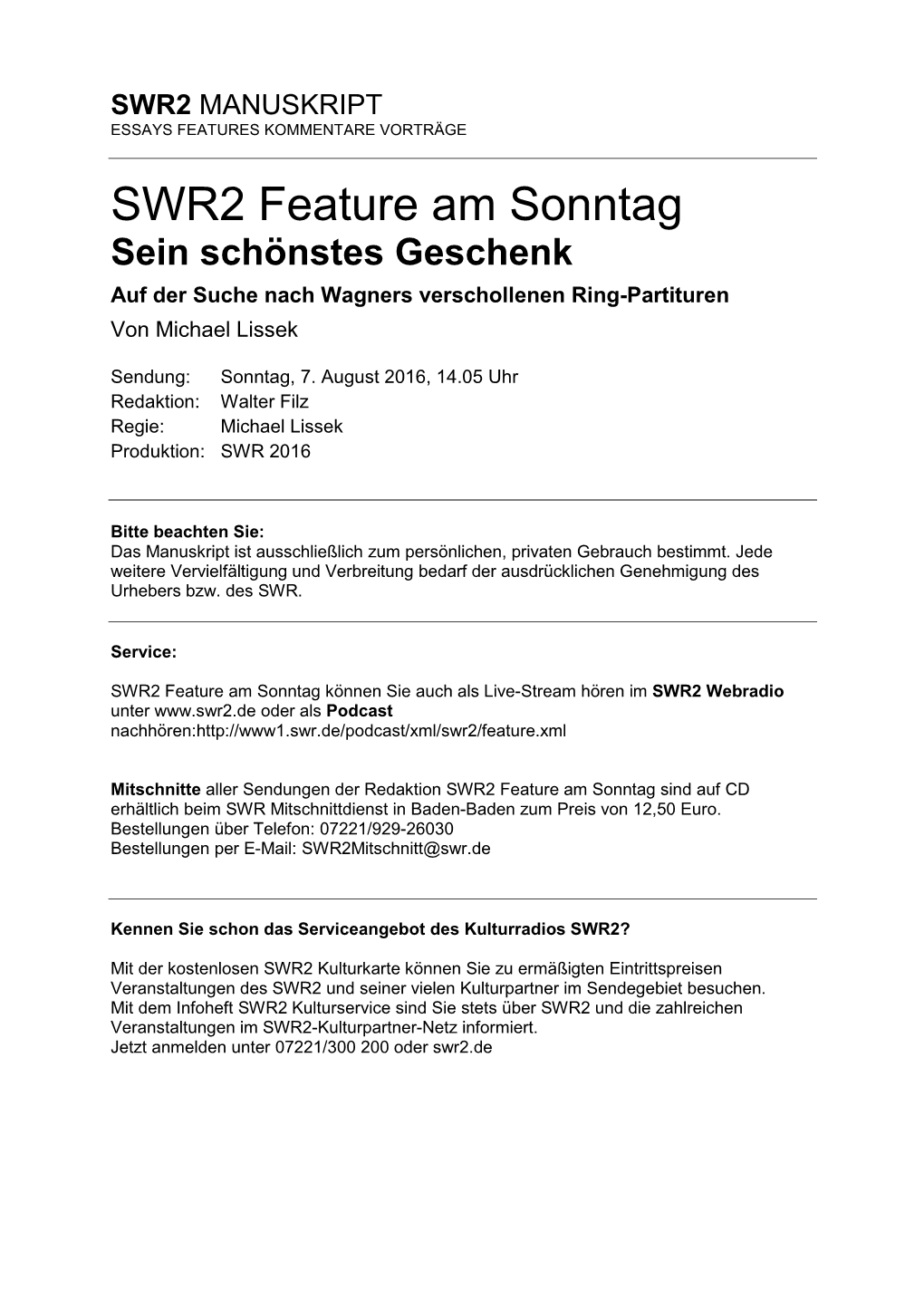 SWR2 Feature Am Sonntag Sein Schönstes Geschenk Auf Der Suche Nach Wagners Verschollenen Ring-Partituren Von Michael Lissek