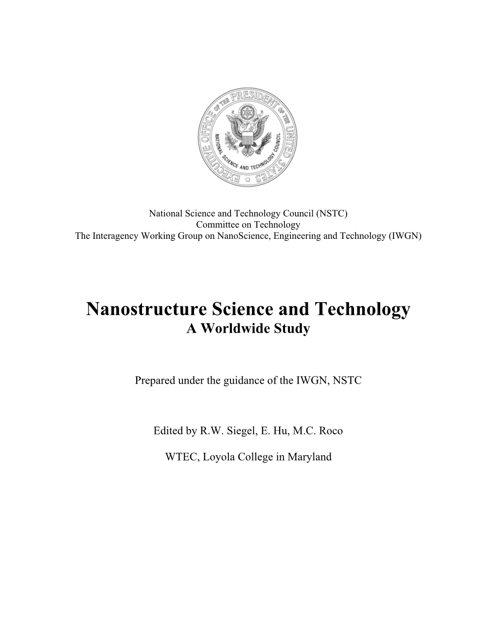 Nanostructure Science and Technology a Worldwide Study