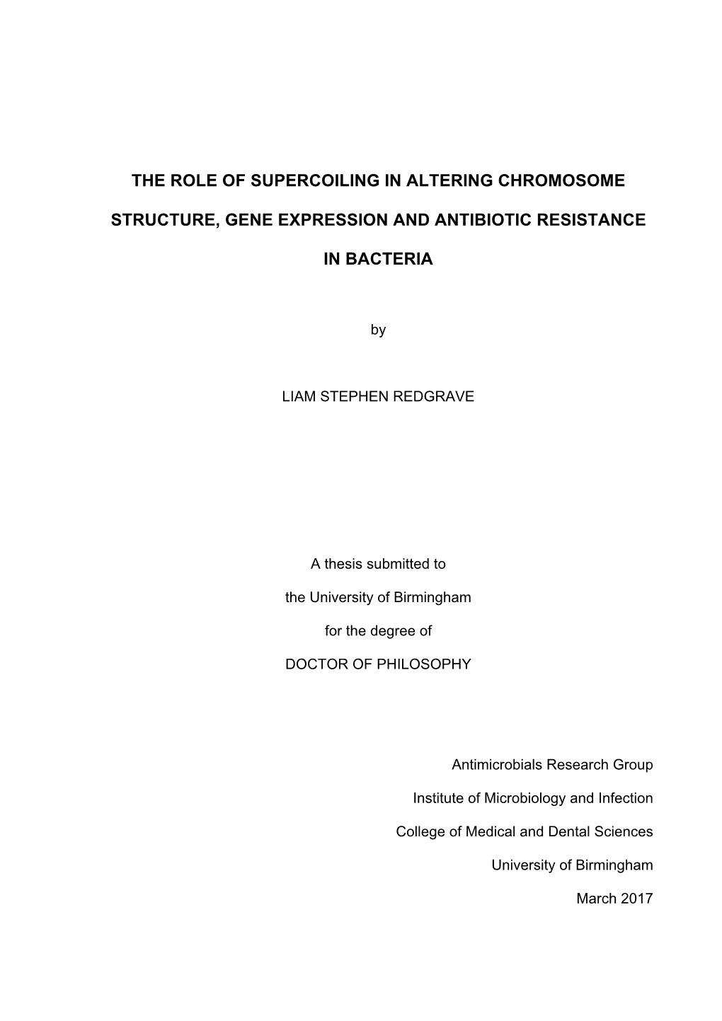 The Role of Supercoiling in Altering Chromosome Structure, Gene