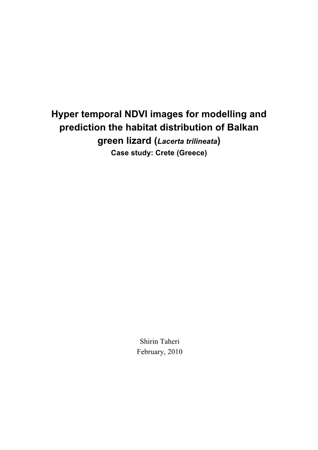 Hyper Temporal NDVI Images for Modelling and Prediction the Habitat Distribution of Balkan Green Lizard (Lacerta Trilineata) Case Study: Crete (Greece)