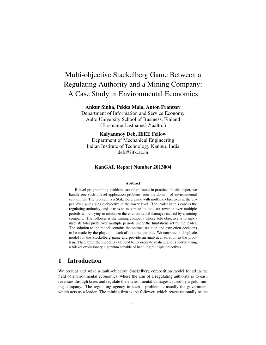 Multi-Objective Stackelberg Game Between a Regulating Authority and a Mining Company: a Case Study in Environmental Economics