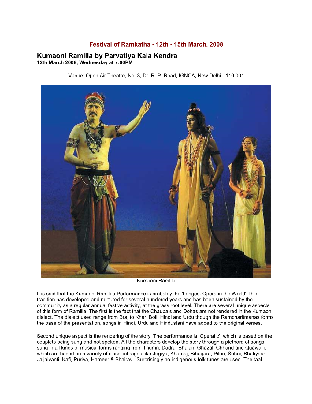 Kumaoni Ramlila by Parvatiya Kala Kendra 12Th March 2008, Wednesday at 7:00PM