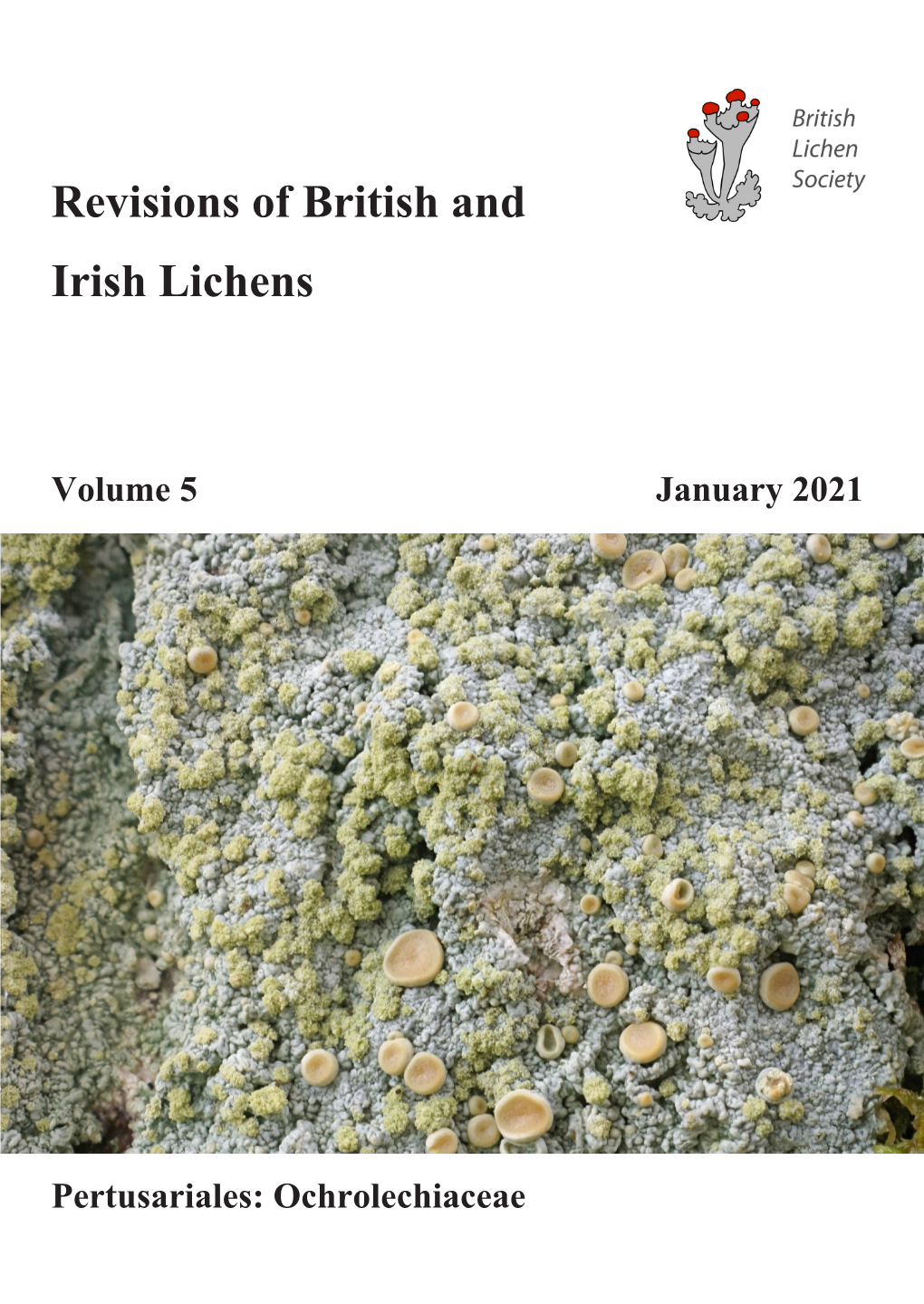 Revisions of British and Irish Lichens