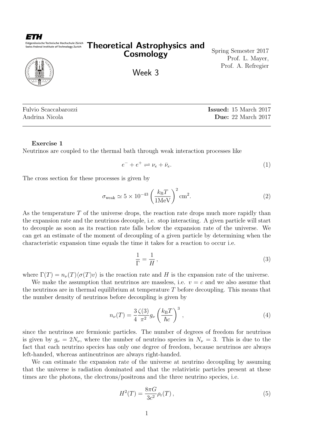 Theoretical Astrophysics and Cosmology Week 3