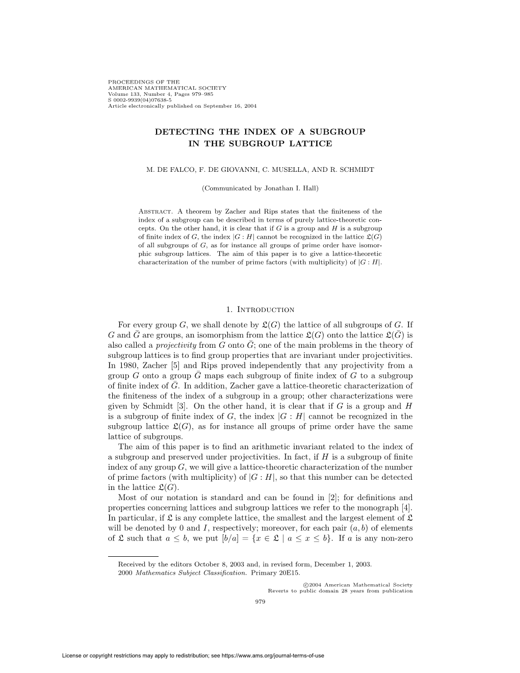 DETECTING the INDEX of a SUBGROUP in the SUBGROUP LATTICE 1. Introduction for Every Group G, We Shall Denote By