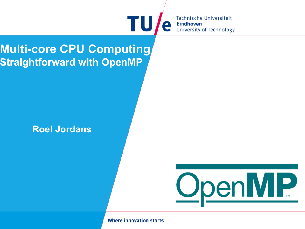 Multi-Core CPU Computing Straightforward with Openmp