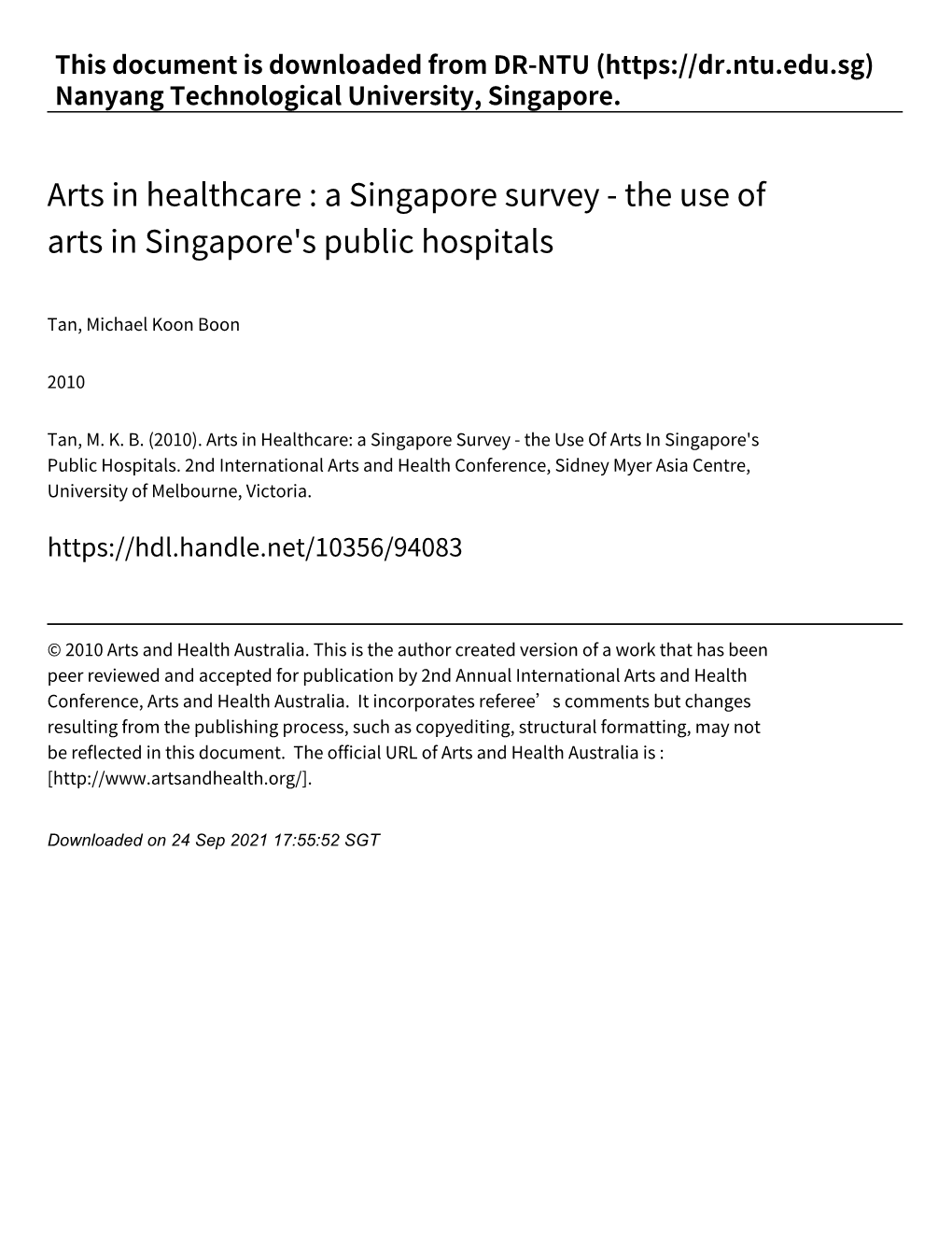 Arts in Healthcare : a Singapore Survey ‑ the Use of Arts in Singapore's Public Hospitals