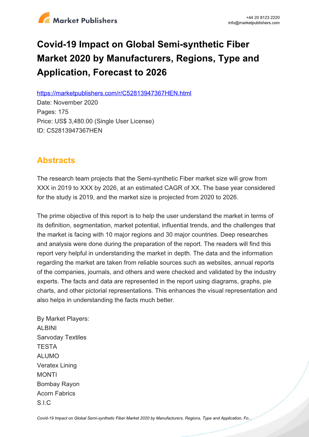 Covid-19 Impact on Global Semi-Synthetic Fiber