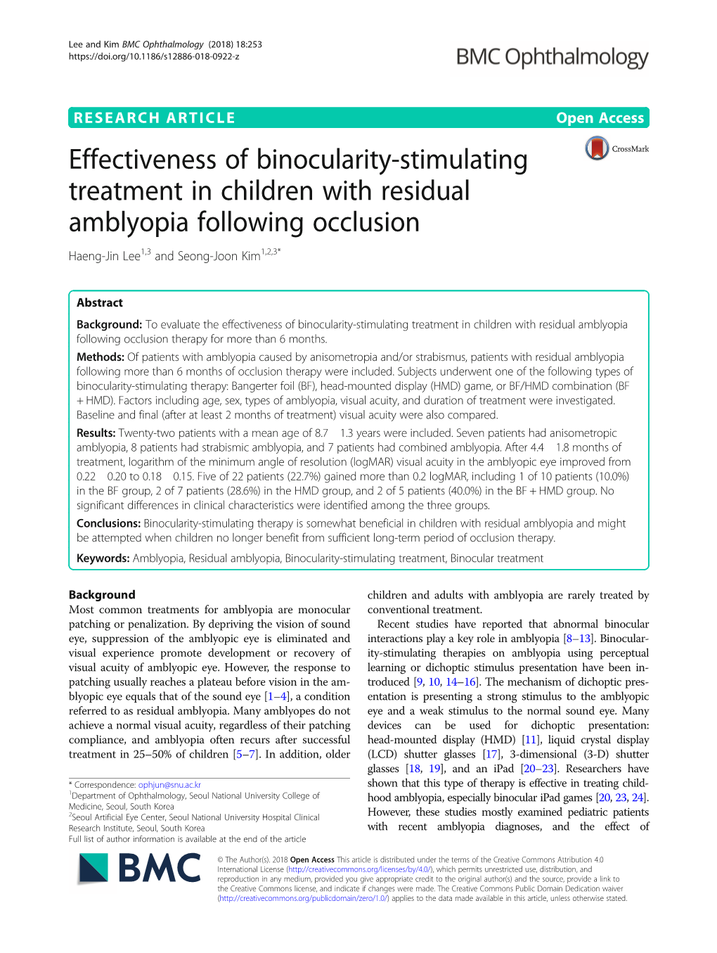Effectiveness of Binocularity-Stimulating Treatment in Children with Residual Amblyopia Following Occlusion Haeng-Jin Lee1,3 and Seong-Joon Kim1,2,3*