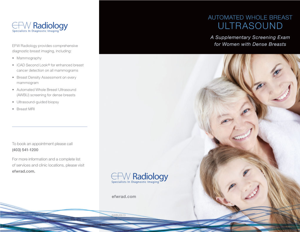 AUTOMATED WHOLE BREAST ULTRASOUND a Supplementary Screening Exam