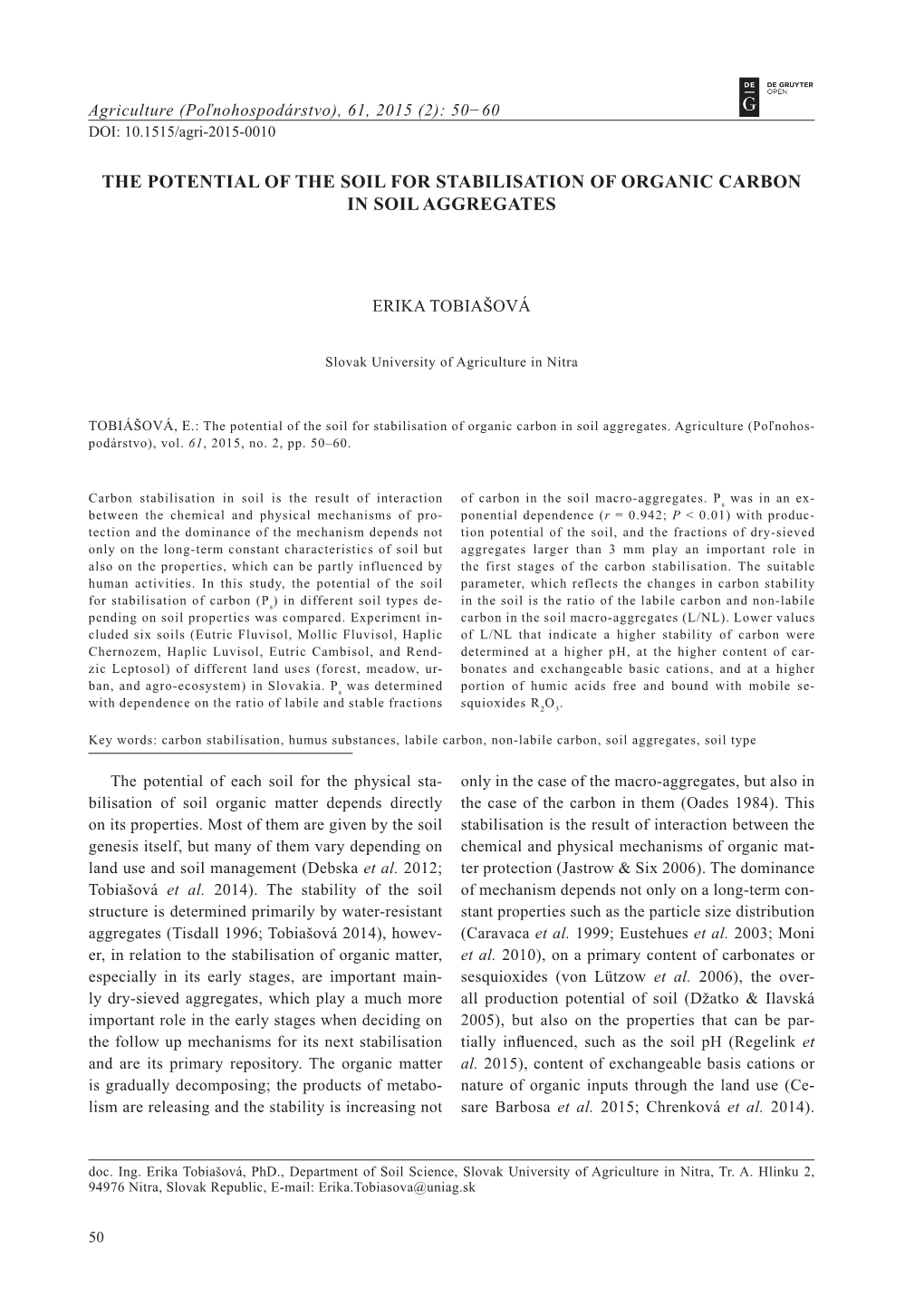 The Potential of the Soil for Stabilisation of Organic Carbon in Soil Aggregates