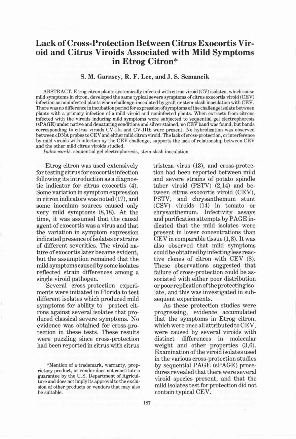 Lack of Cross-Protection Between Citrus Exocortis Vir- Oid and Citrus Viroids Associated with Mild Symptoms in Etrog Citron*