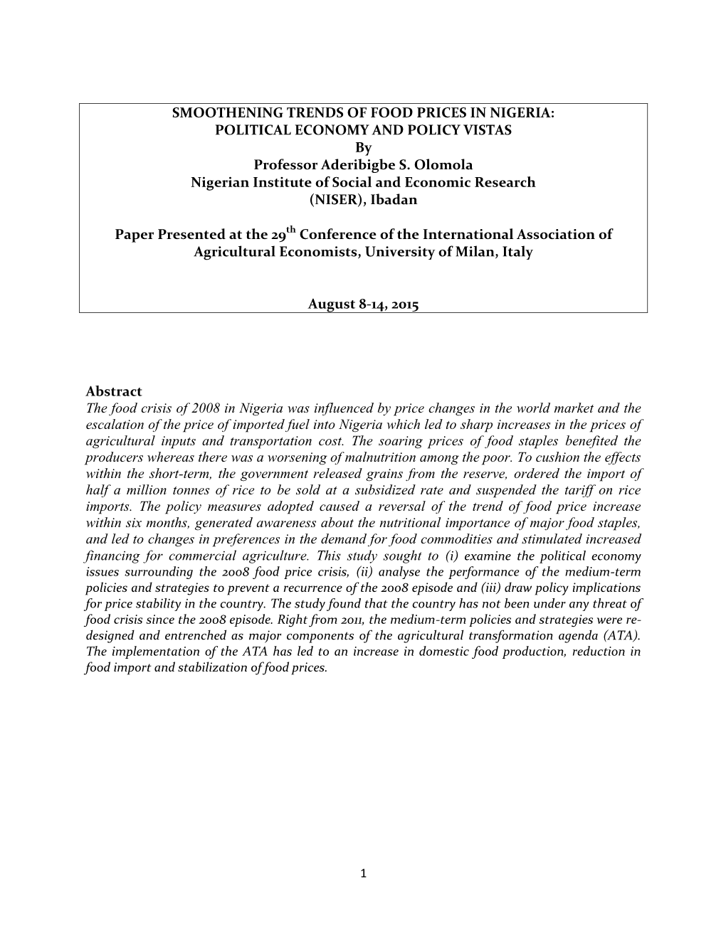 SMOOTHENING TRENDS of FOOD PRICES in NIGERIA: POLITICAL ECONOMY and POLICY VISTAS by Professor Aderibigbe S