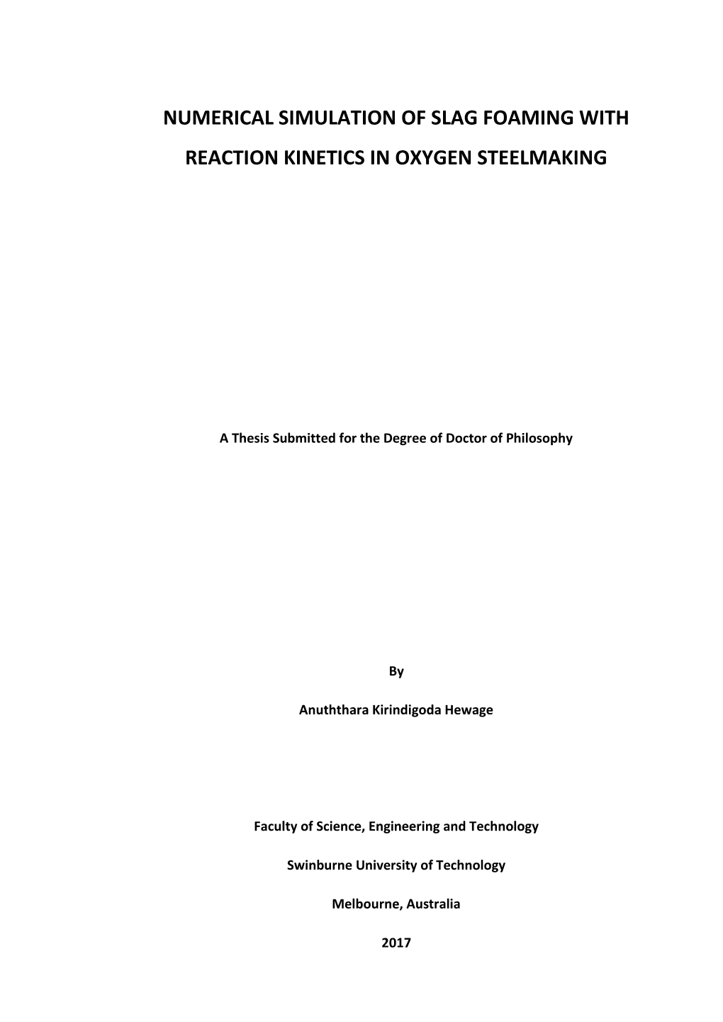 Numerical Simulation of Slag Foaming with Reaction Kinetics in Oxygen Steelmaking