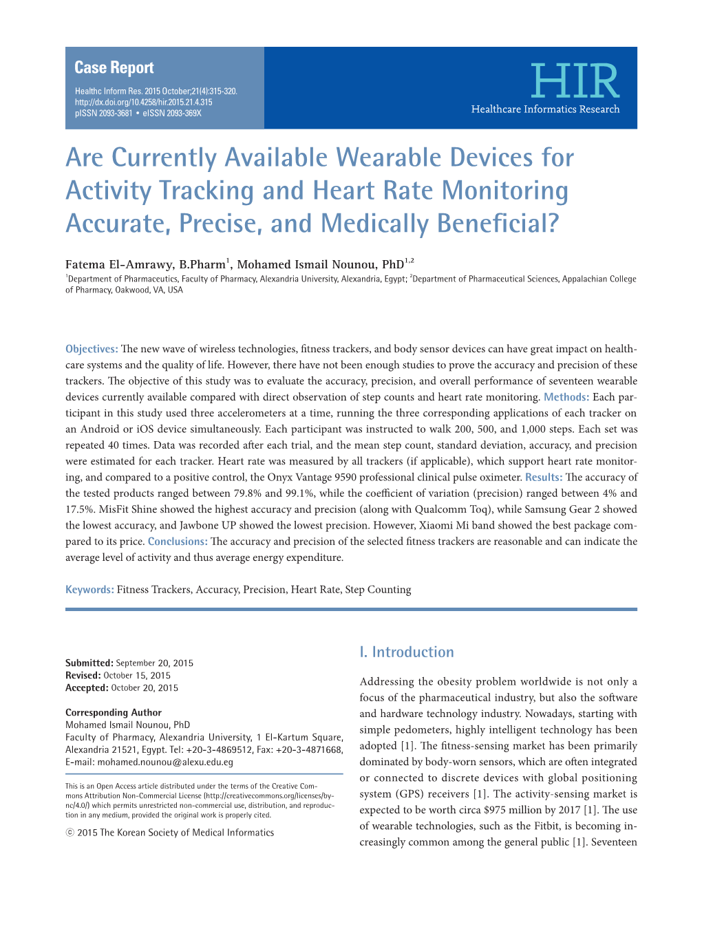 Are Currently Available Wearable Devices for Activity Tracking and Heart Rate Monitoring Accurate, Precise, and Medically Beneficial?