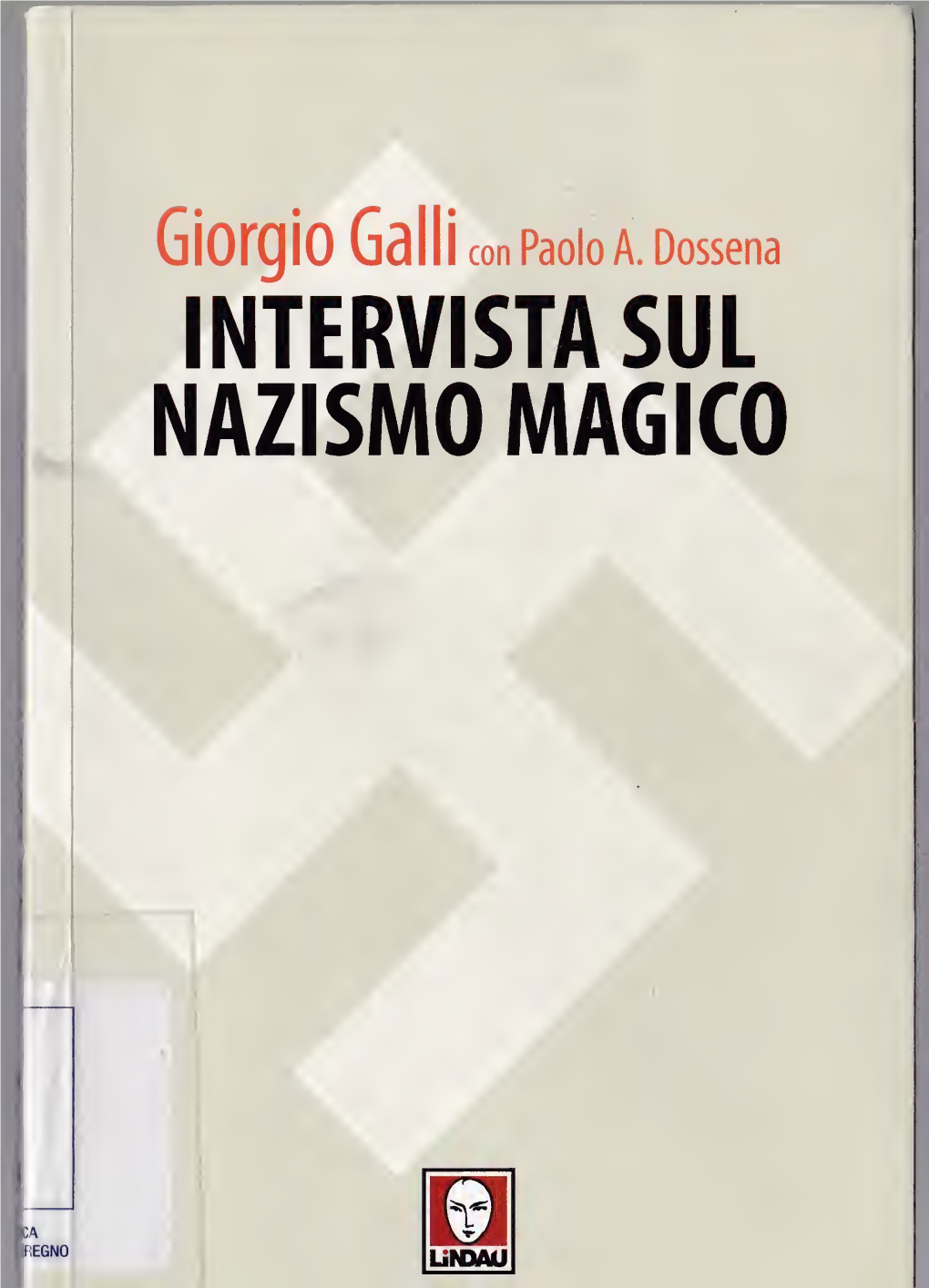 Giorgio Galli Con Psolo A. Dosscna