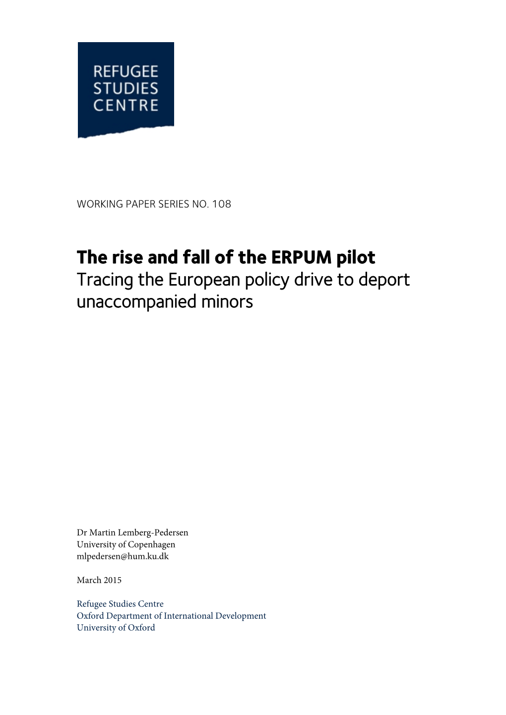 The Rise and Fall of the ERPUM Pilot Tracing the European Policy Drive to Deport Unaccompanied Minors