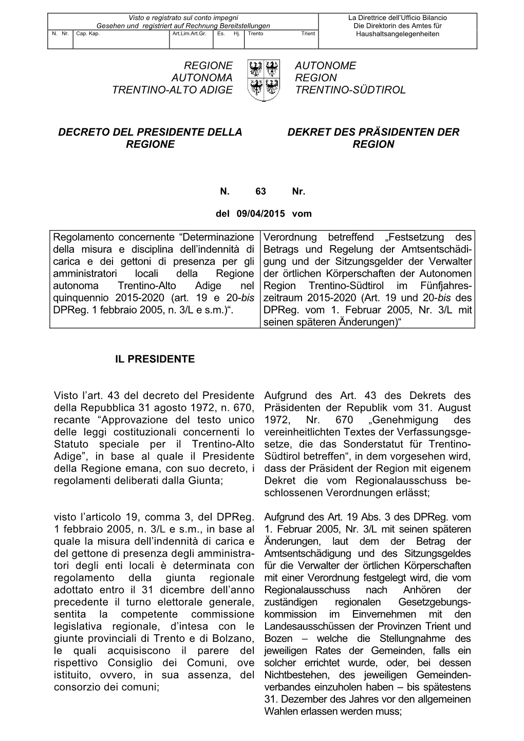 Regione Autonoma Trentino-Alto Adige Nel Körperschaften Der Autonomen Region Quinquennio 2015–2020 (Art