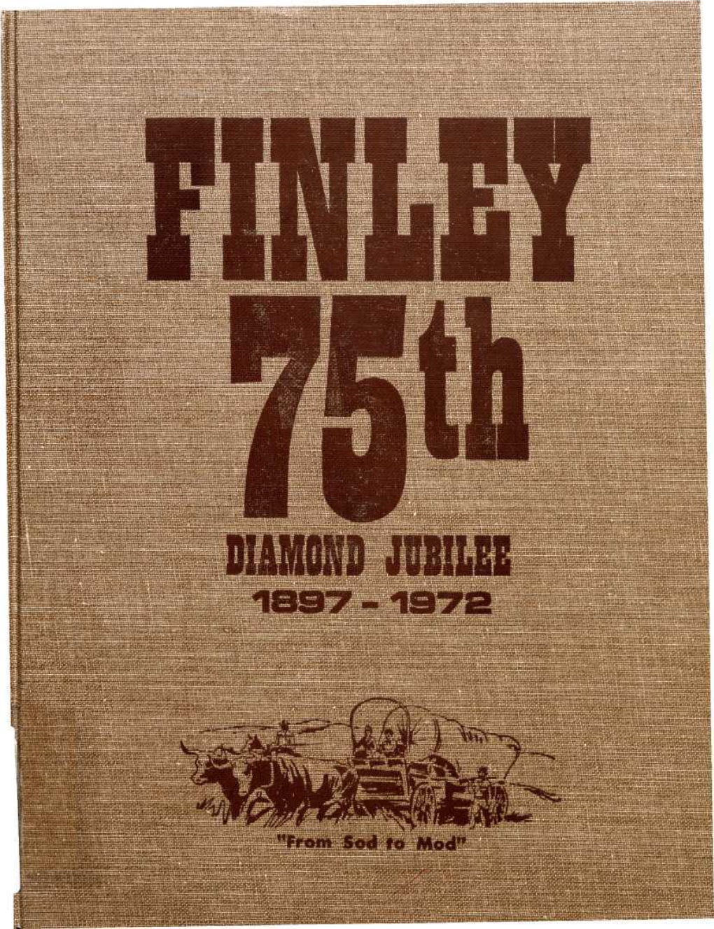 Illllillli^^ F Finley 75Th Diamond Jubilee, Shk 1897-1972