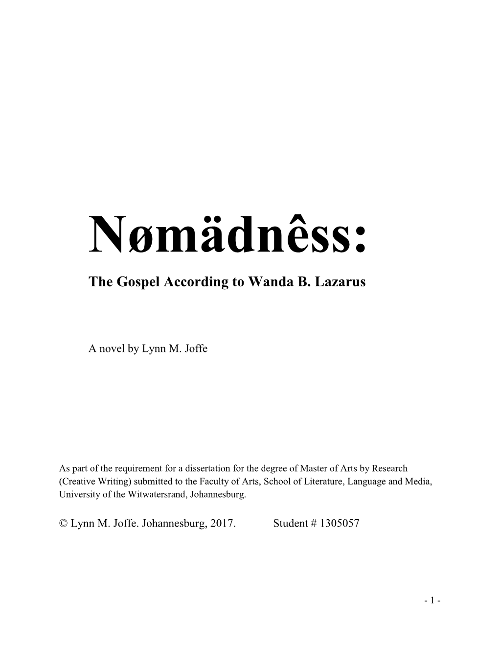 Nømädnêss: the Gospel According to Wanda B