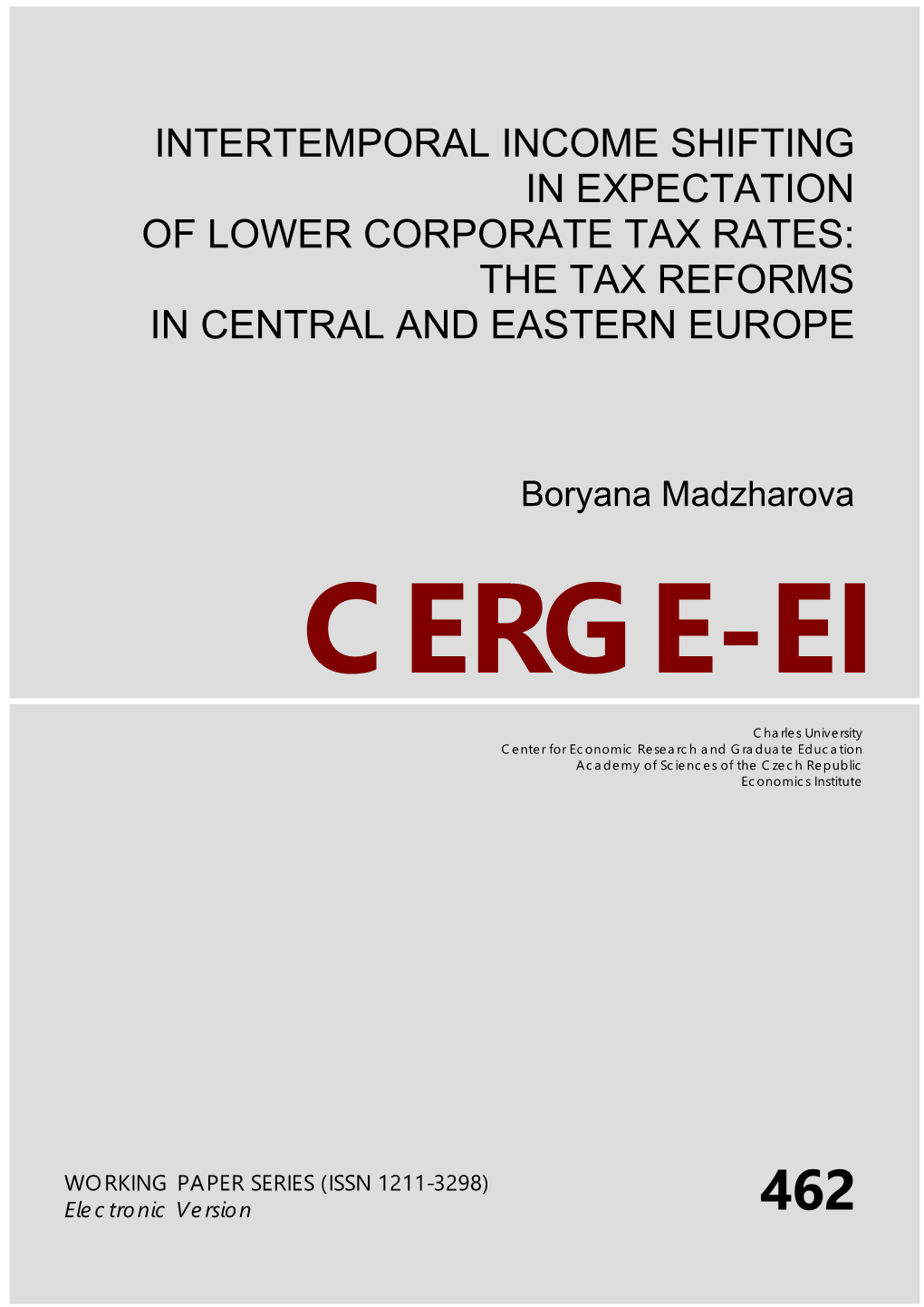 Intertemporal Income Shifting in Expectation of Lower Corporate Tax Rates: the Tax Reforms in Central and Eastern Europe