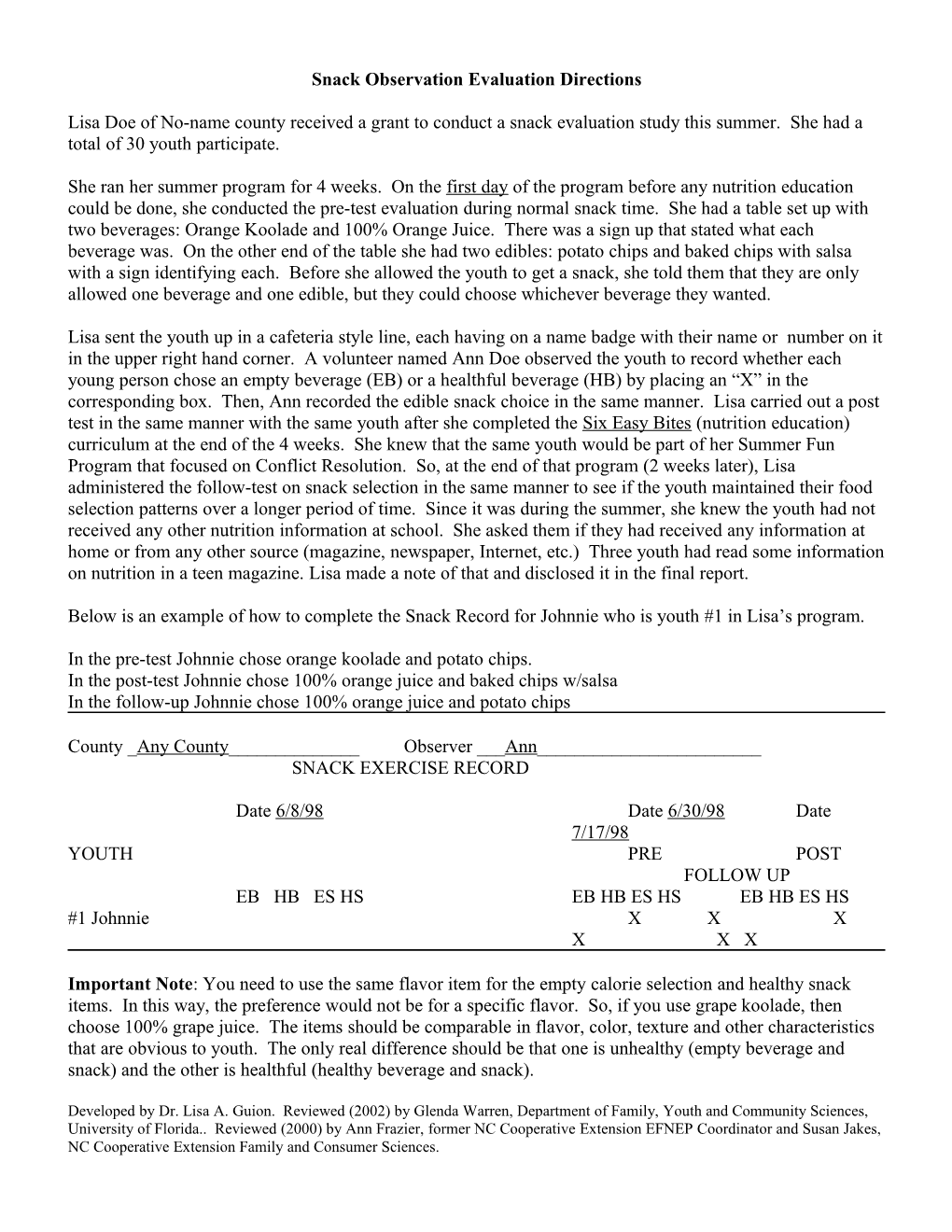 Snack Observation Evaluation Directions