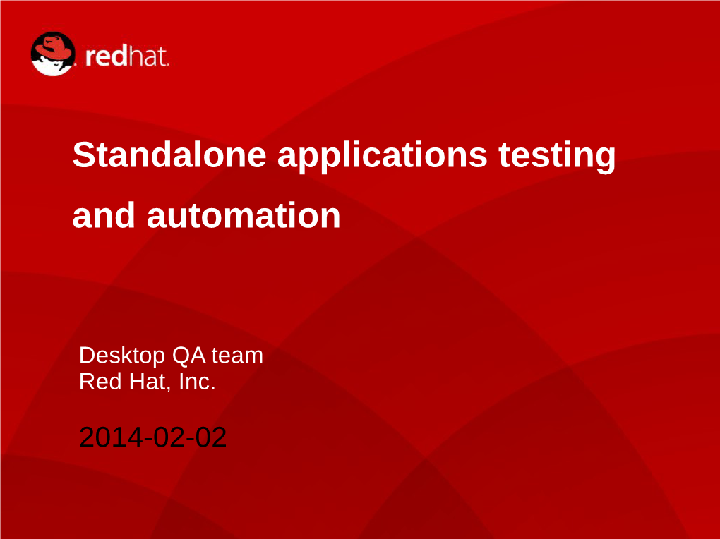 Standalone Applications Testing and Automation
