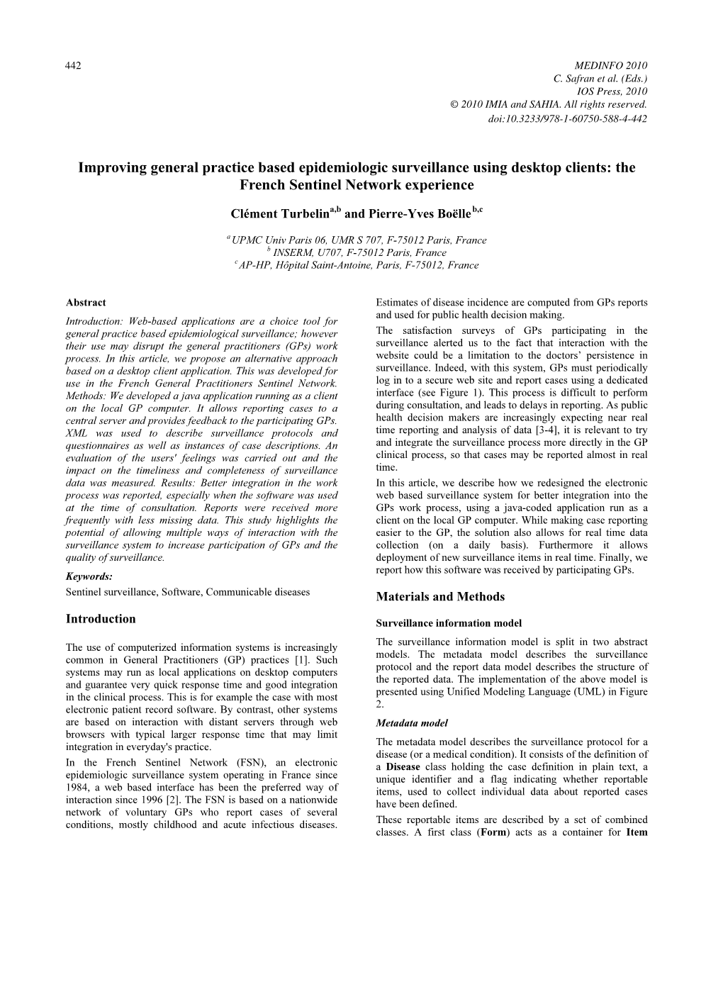 Improving General Practice Based Epidemiologic Surveillance Using Desktop Clients: the French Sentinel Network Experience