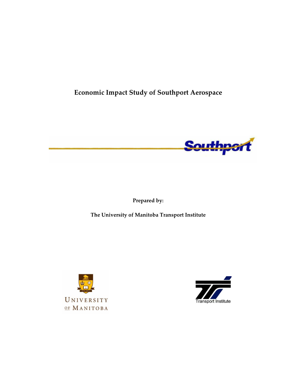 Economic Impact Study of Southport Aerospace
