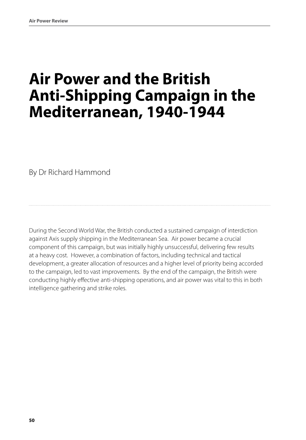 Air Power and the British Anti-Shipping Campaign in the Mediterranean, 1940-1944