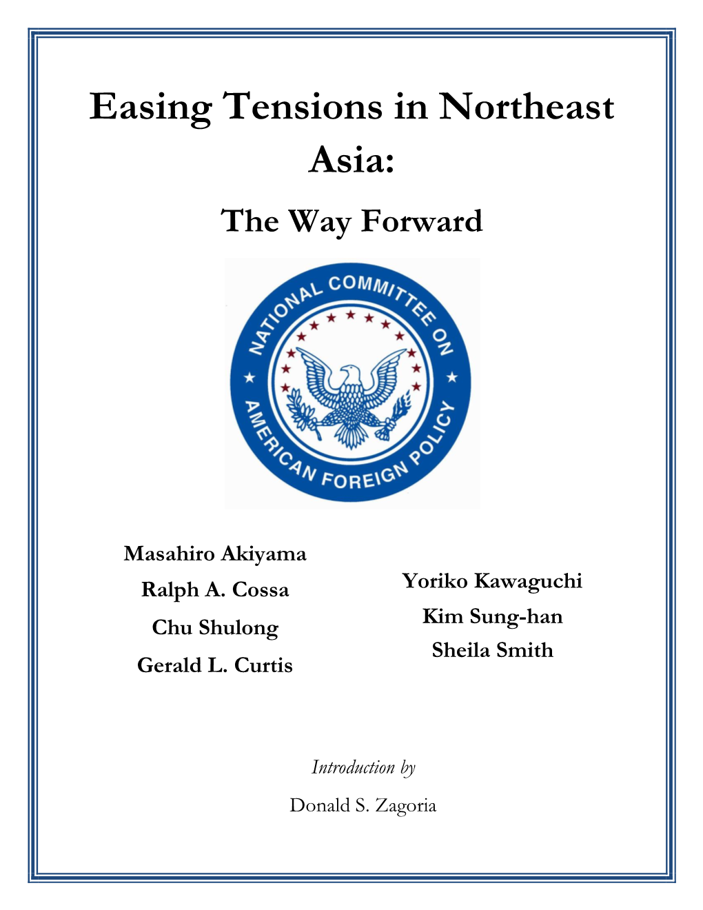 Easing Tensions in Northeast Asia: the Way Forward