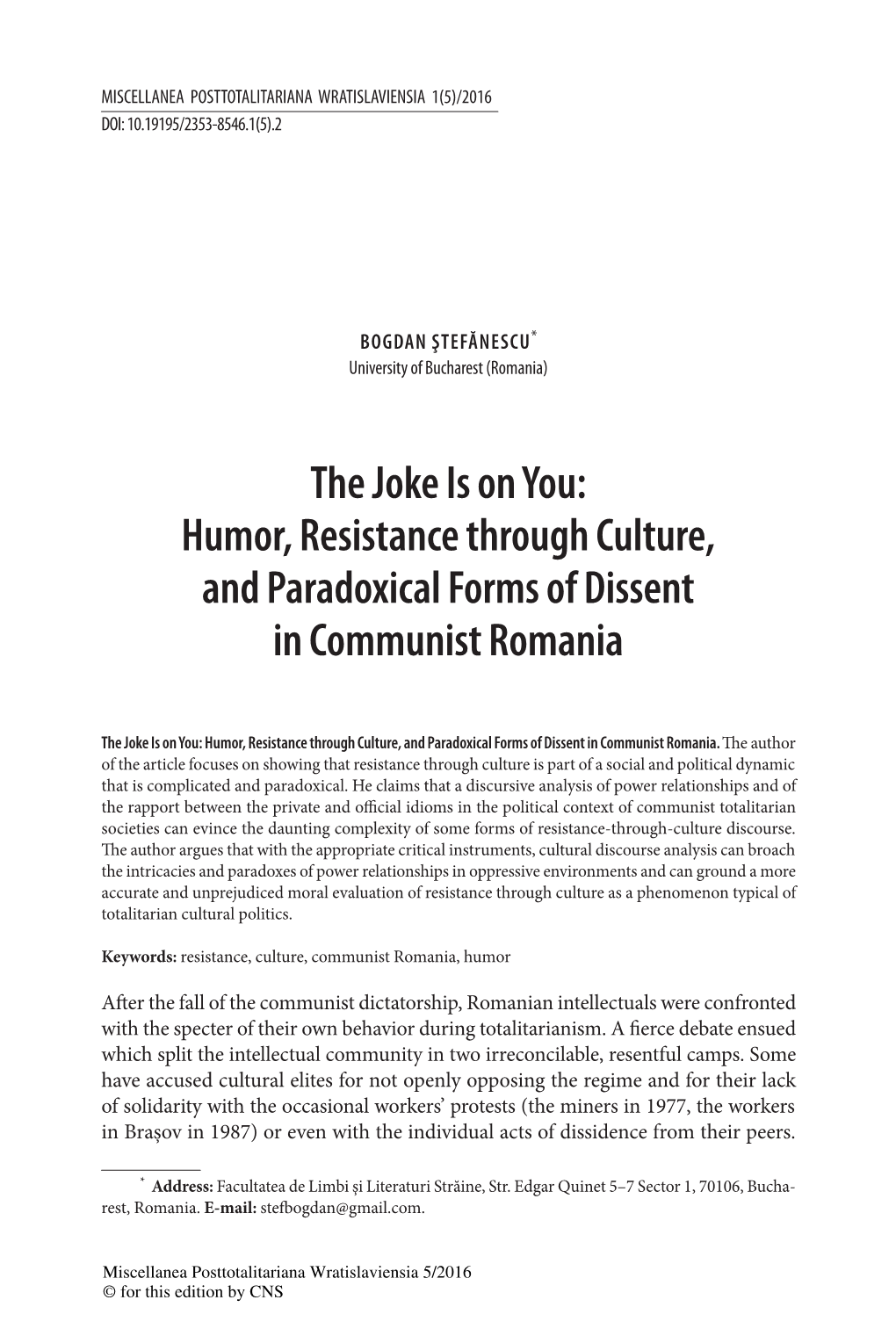 Humor, Resistance Through Culture, and Paradoxical Forms of Dissent in Communist Romania