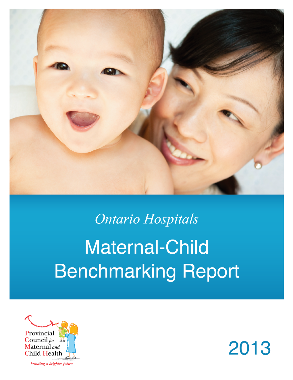 2013 Ontario Hospitals Maternal-Child