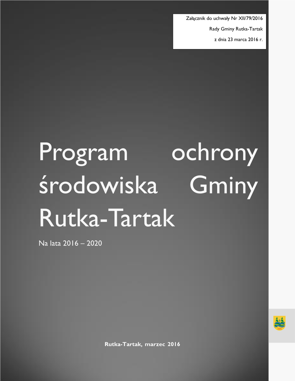 Program Ochrony Środowiska Gminy Rutka-Tartak