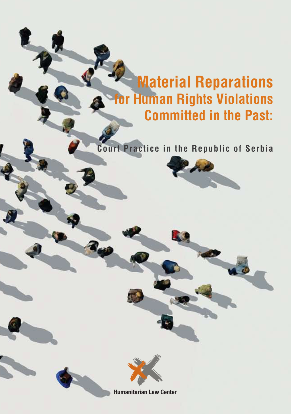 Material Reparations for Human Rights Violations Committed in the Past>