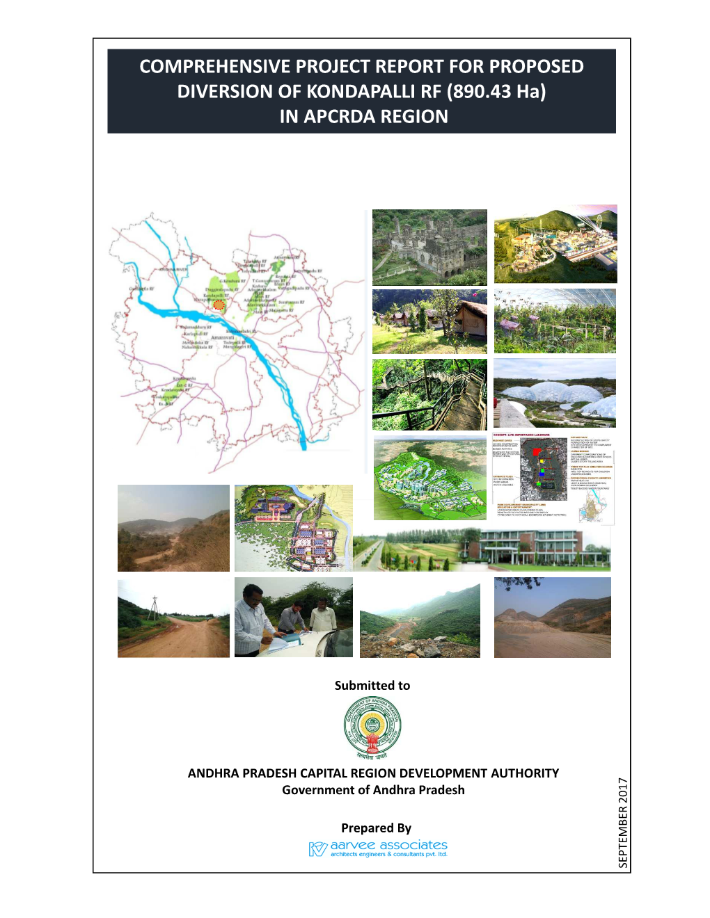 COMPREHENSIVE PROJECT REPORT for PROPOSED DIVERSION of KONDAPALLI RF (890.43 Ha) in APCRDA REGION